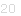 20