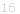 16