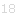 18