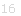 16